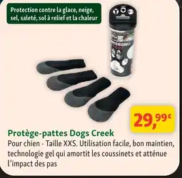 Maxi Zoo Dogs creek protège-pattes offre