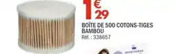 La Foir'Fouille BOÎTE DE 500 COTONS-TIGES BAMBOU offre