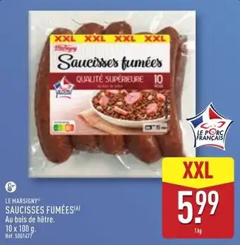 ALDI LE MARSIGNY SAUCISSES FUMÉES offre