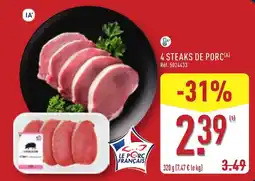 ALDI Le Porc Français 4 Steaks de Porc offre