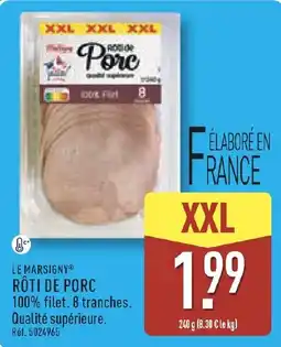 ALDI LE MARSIGNY RÔTI DE PORC offre