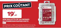 Bricomarché Batilec MINI MALLETTE DE 100 BORNES DE CONNEXION RAPIDE MIXTE offre