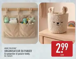 ALDI HOME CREATION ORGANISATEUR OU PANIER offre