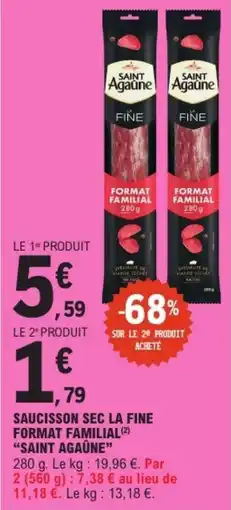 E.Leclerc SAINT AGAUNE SAUCISSON SEC LA FINE offre