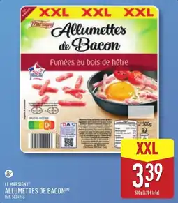ALDI LE MARSIGNY ALLUMETTES DE BACON offre
