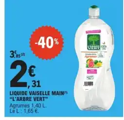 E.Leclerc L'ARBRE VERT LIQUIDE VAISSELLE MAIN offre