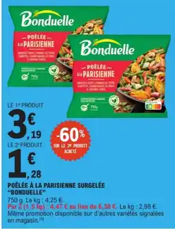 E.Leclerc Bonduelle Poêlée à la Parisienne offre