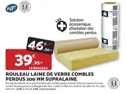 Bricomarché SUPRALAINE Rouleau laine de verre combles perdus offre