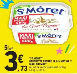 E.Leclerc ST MORET BARQUETTE NATURE offre