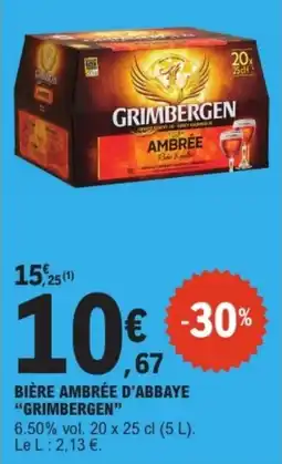 E.Leclerc GRIMBERGEN BIÈRE AMBRÉE D'ABBAYE offre
