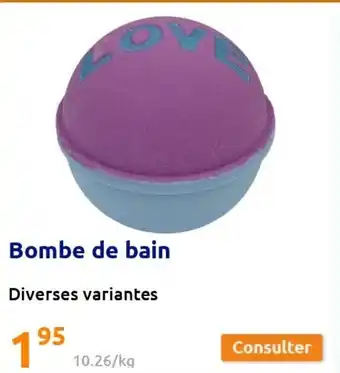 Action Bombe de Bain offre
