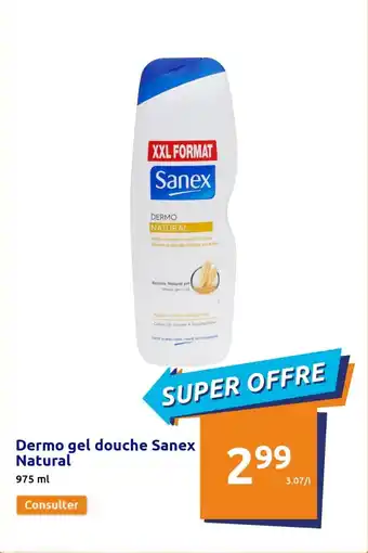Action Dermo Gel Douche Sanex Natural offre