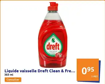 Action Liquide Vaisselle Dreft Clean & Fre offre