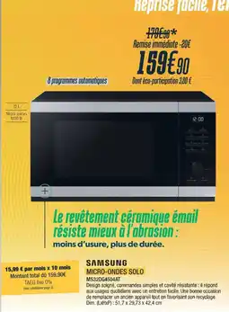 Proxi Confort SAMSUNG MICRO-ONDES SOLO offre