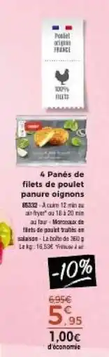 Thiriet 4 panes de filets de poulet panure oignons offre