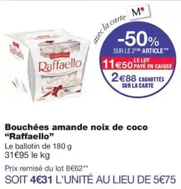 Monoprix Raffaello Bouchées amande noix de coco offre
