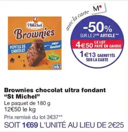 Monoprix St Michel Brownies offre