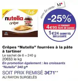Monoprix Nutella Crêpes offre