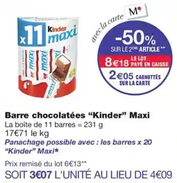 Monoprix Kinder Barre chocolatées Maxi offre