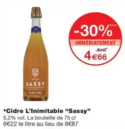 Monoprix SASSY Cidre L'Inimitable offre
