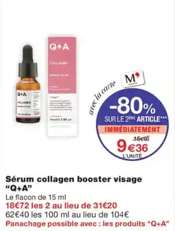 Monoprix Q+A Sérum collagen booster visage offre