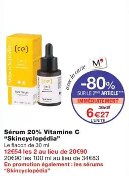 Monoprix Skincyclopedia Sérum 20% Vitamine C offre