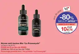 Monoprix La Provençale Sérum anti-taches Bio offre