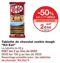 Monoprix Kit Kat Tablette de chocolat cookie dough offre