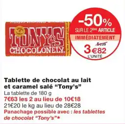 Monoprix TONY'S CHOCOLONELY offre