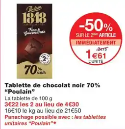 Monoprix Poulain Tablette de chocolat noir 70% offre