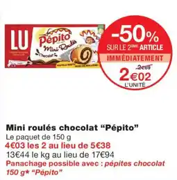Monoprix LU Pépito Mini Roulés Chocolat offre