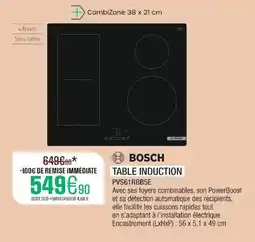Extra BOSCH TABLE INDUCTION offre