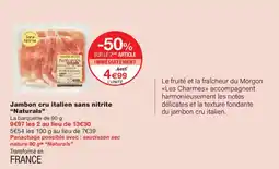 Monoprix Naturals Jambon cru italien sans nitrite offre