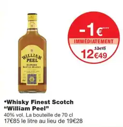 Monoprix William Peel Whisky Finest Scotch offre