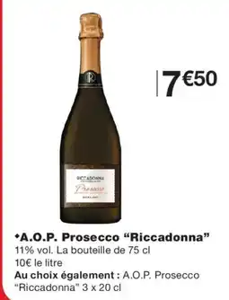 Monoprix Riccadonna Prosecco offre