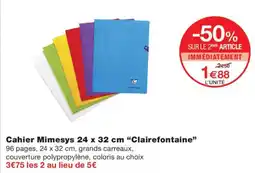 Monoprix Clairefontaine Cahier Mimesys offre