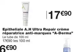 Monoprix A-Derma Epitheliale A.H Ultra Repair crème réparatrice anti-marques offre