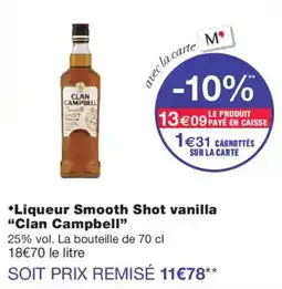 Monoprix Clan Campbell Liqueur Smooth Shot vanilla offre