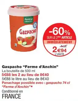 Monoprix Ferme d'Anchin Gazpacho offre