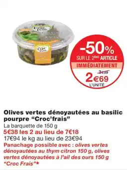 Monoprix Croc'frais Olives vertes dénoyautées au basilic pourpre offre