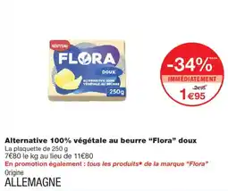 Monoprix FLORA Alternative 100% végétale au beurre doux offre