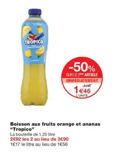 Monoprix Tropico offre
