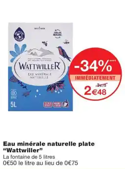 Monoprix Wattwiller Eau minérale naturelle plate offre