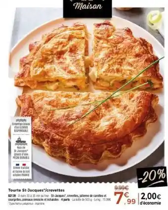 Tourte St-Jacques*/crevettes