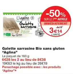 Monoprix Aglina Galette sarrasine offre