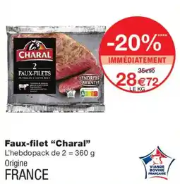 Monoprix Charal Faux-filets offre