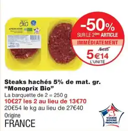 Monoprix Monoprix Bio Steaks hachés 5% de mat. gr. offre