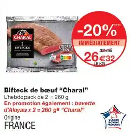 Monoprix Charal Bifteck offre