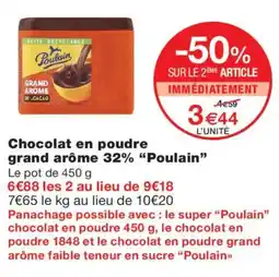 Monoprix Poulain Chocolat en poudre grand arôme 32% offre