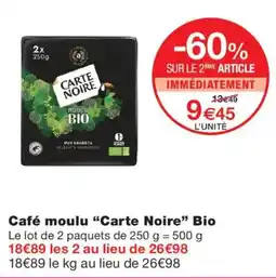 Monoprix Carte Noire Café moulu Bio offre